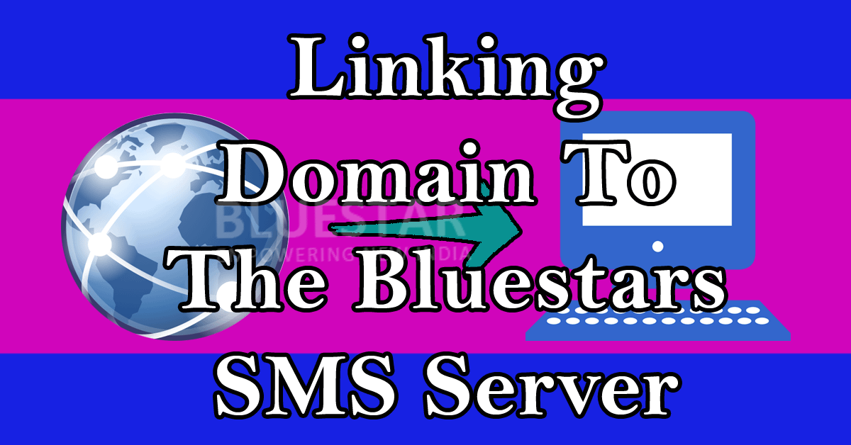 link-domain-to-the-bluestars-sms-server-bluestars